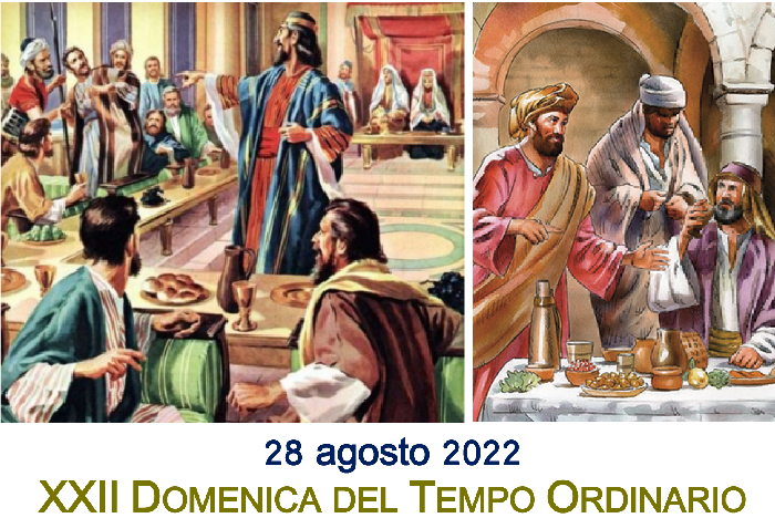 XXII Domenica del Tempo Ordinario, anno C, 28.08.2022