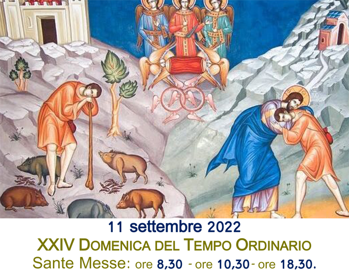 XXIV Domenica del Tempo Ordinario, anno C, 11.09.2022