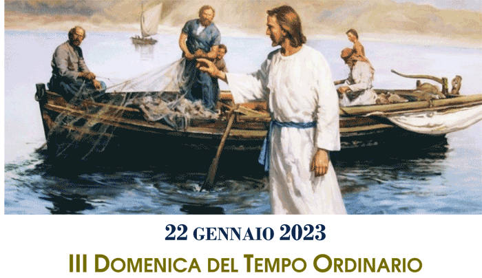 III Domenica del Tempo Ordinario, anno A, 22.01.2023