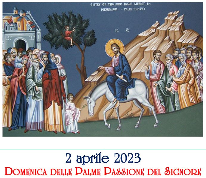 Domenica delle Palme, Passione del Signore, anno A, 02.04.2023