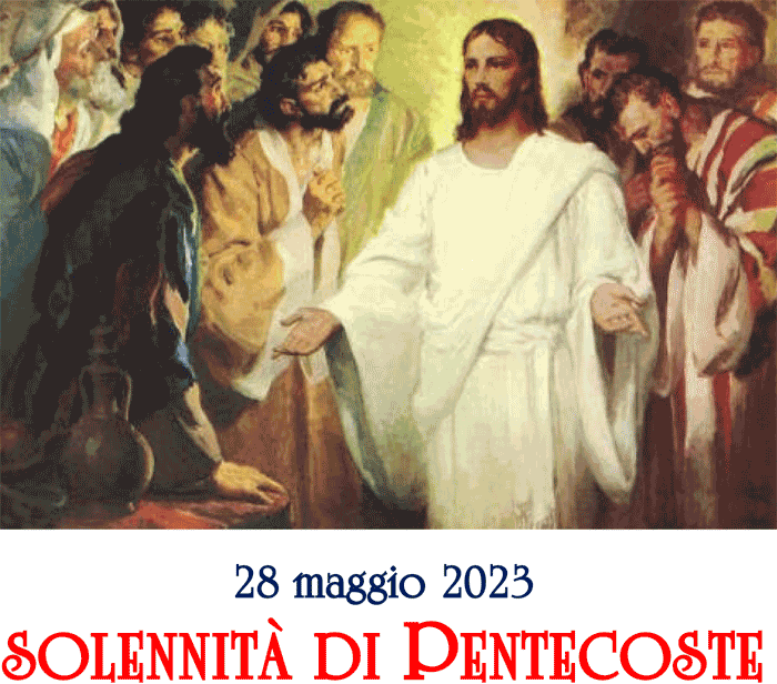 Pentecoste, 28.05.2023