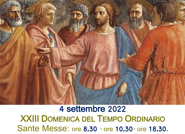 XXIII Domenica del Tempo Ordinario, anno C, 04.09.2022